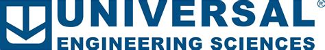 Universal engineering sciences - Universal Engineering Sciences, Inc. Sep 2017 - Present6 years. Orlando, Florida Area. Currently the Senior Project Engineer of the Construction Services Division (CSD) with Universal Engineering ...